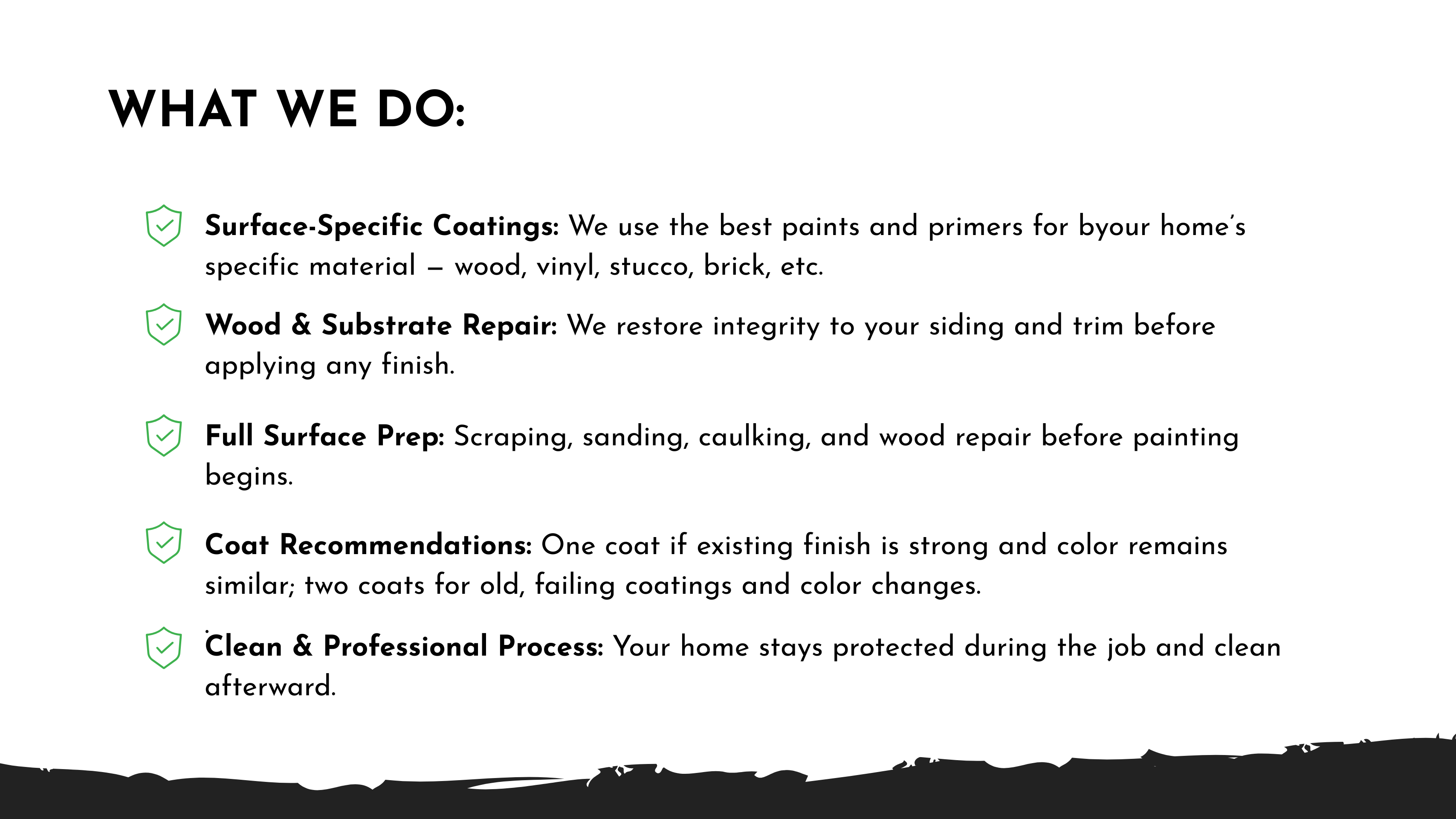 What Impeccable does in its exterior painting service.